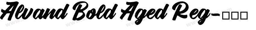 Alvand Bold Aged Reg字体转换